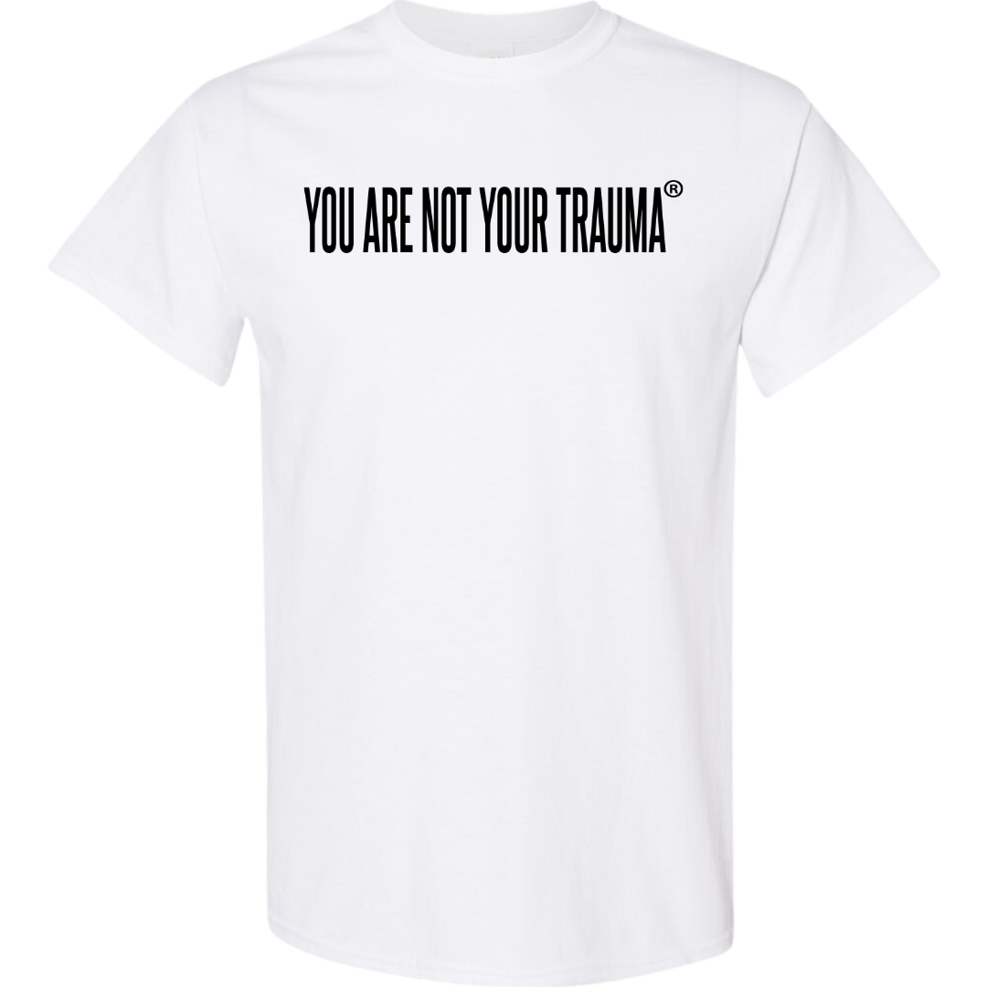 You Are Not Your Trauma Unisex Bold Empowerment Tee