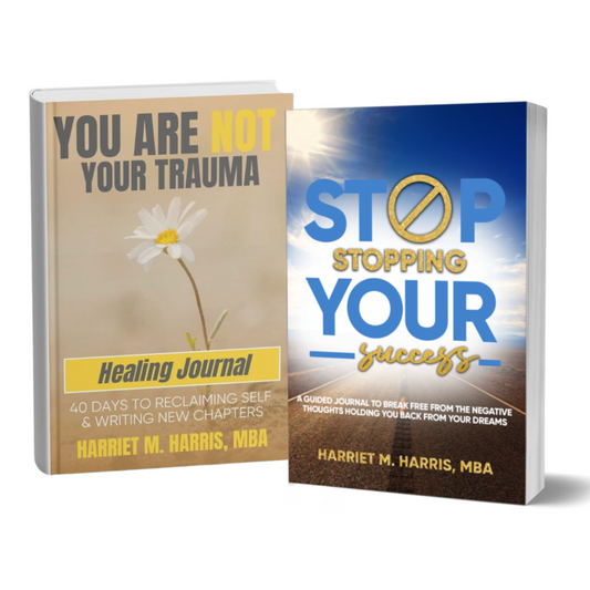 2-Book Bundle: Stop Stopping Your Success & You Are Not Your Trauma Healing Journal