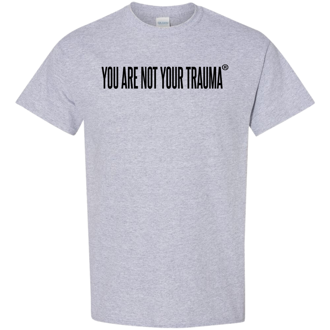 You Are Not Your Trauma Unisex Bold Empowerment Tee