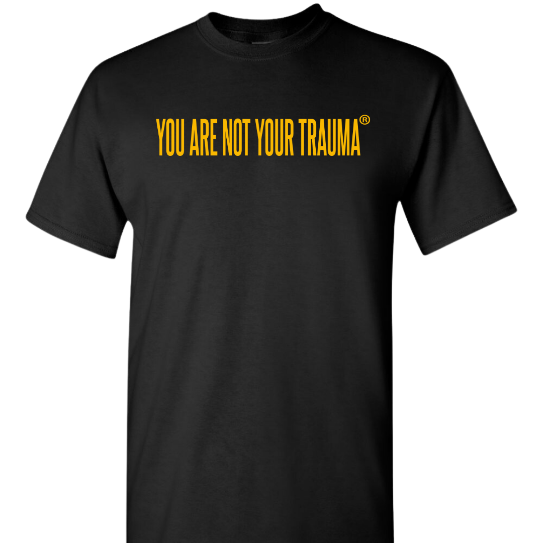 You Are Not Your Trauma Unisex Bold Empowerment Tee