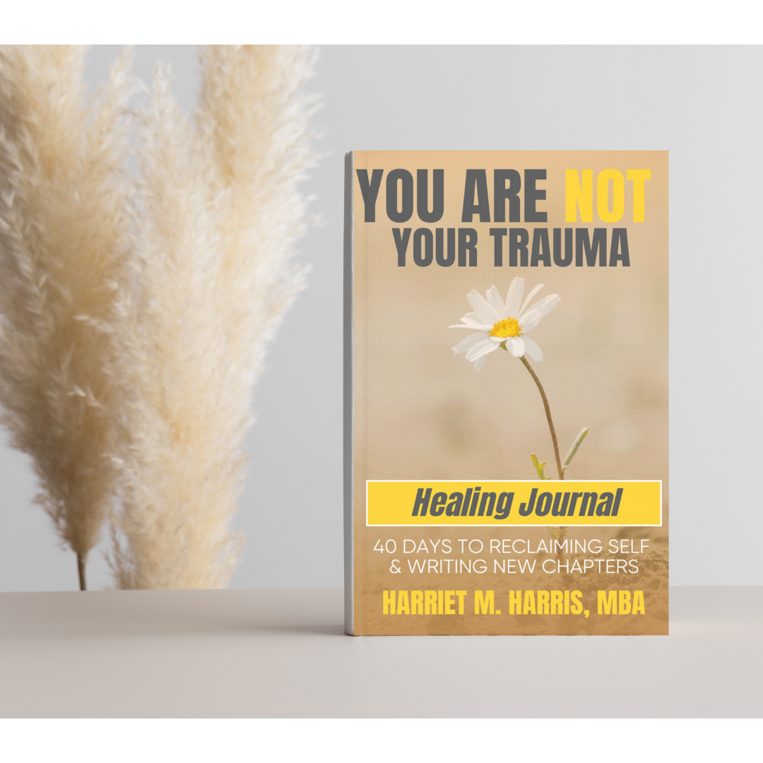 You Are Not Your Trauma Healing Journal