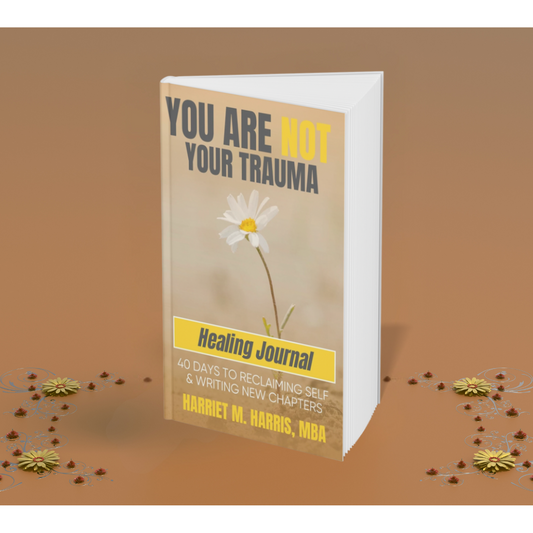 You Are Not Your Trauma Healing Journal