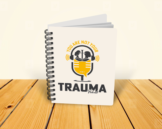 You Are Not Your Trauma Spiral Notebook